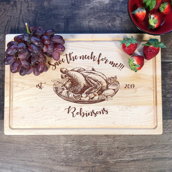 Save The Neck For Me. Custom Cutting Board. Thanksgiving Gift. M53
