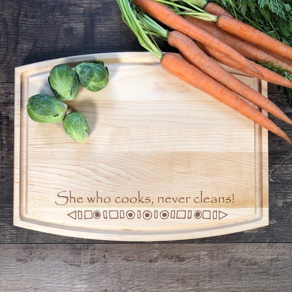She Who Cooks Never Cleans. Custom Cutting Board. Personalized Board. M33
